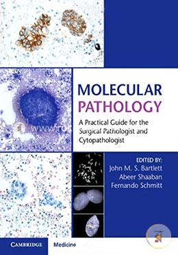 Molecular Pathology with Online Resource: A Practical Guide for the Surgical Pathologist and Cytopathologist image