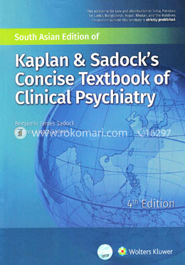 Kaplan and Sadock s Concise Textbook of Clinical Psychiatry