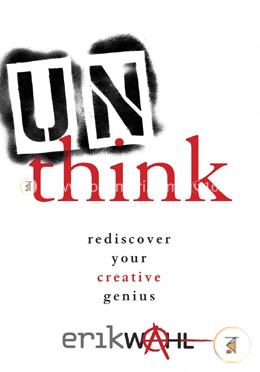 Unthink: Rediscover Your Creative Genius  image