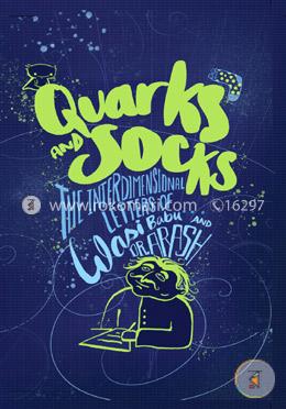 Quarks and Socks: The Interdimensional Letters of Wasi Babu and Dr. Arash image