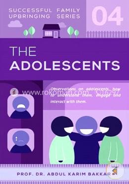 Successful Family Upbringing Series 4 : The Adolescents image