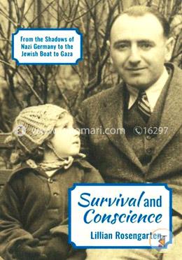 Survival and Conscience From the Shadows of Nazi Germany to the Jewish Boat for Gaza image