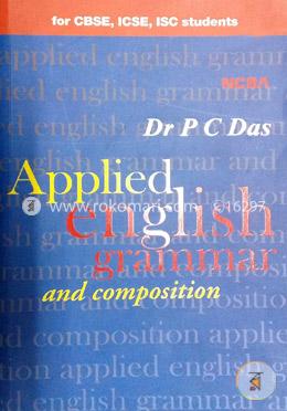 An Applied English Grammar and Composition (for CBSE, ICSE, ISC Students) image