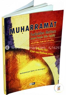 Muharramat: Forbidden Matters Some Peple Take Lightly image