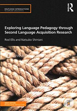 Exploring Language Pedagogy through Second Language Acquisition Research  image