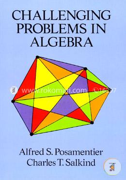 Challenging Problems in Algebra (Dover Books on Mathematics) image