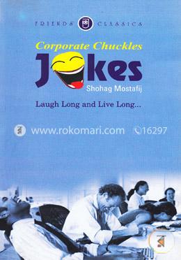 Corporate Chuckles Jokes (Laugh Long and Live Long) image