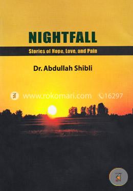 Nightfall (Stories of Hope, Love and pain) image