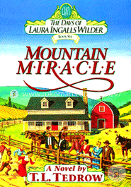 Mountain Miracle (The Days of Laura Ingalls Wilder, Book 6) image