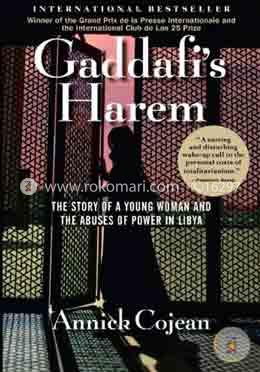 Gaddafi's Harem: The Story of a Young Woman and the Abuses of Power in Libya image