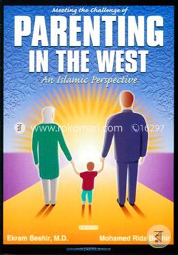 Meeting the Challenge of Parenting in the West: An Islamic Perspective image