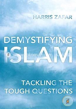Demystifying Islam: Tackling the Tough Questions image