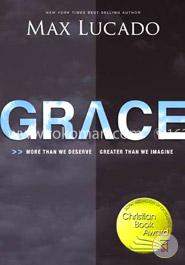 Grace: More Than We Deserve, Greater Than We Imagine image