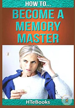 How to Become a Memory Master: Quick Start Guide image