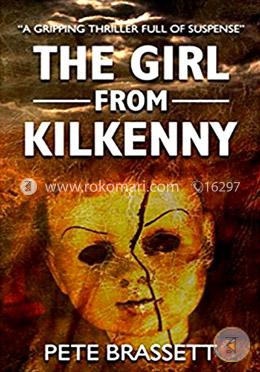 The Girl From Kilkenny:a gripping thriller full of suspense image