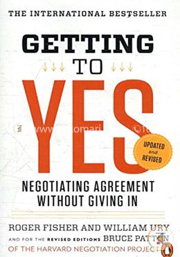 Getting to Yes: Negotiating Agreement Without Giving In image