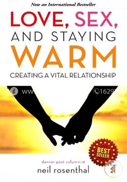 Love, Sex and Staying Warm: Creating a Vital Relationship image
