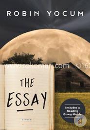 The Essay: A Novel image