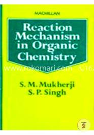 Reaction Mechanism in Organic Chemistry image