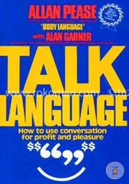 Talk Language: How to Use Conversation for Profit and Pleasure image