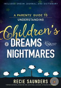A Parents Guide to Understanding Childrens Dreams and Nightmares image
