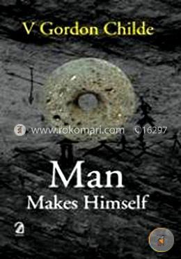 Man Makes Himself