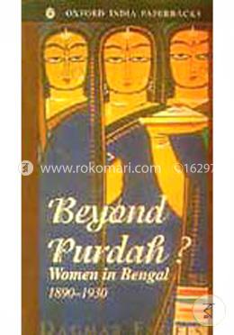 Beyond Purdah?: Women in Bengal 1890-1930 (Paperback) image