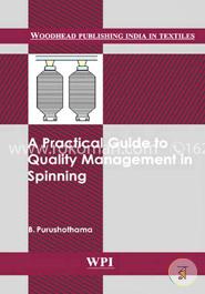 A Practical Guide to Quality Management in Spinning (Woodhead Publishing India in Textiles) image