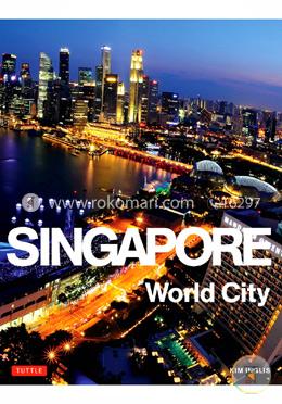 Singapore: World City image