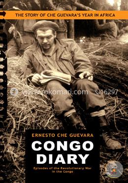 Congo Diary: The Story of Che Guevara's Lost Year in Africa image