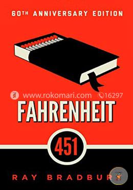 Fahrenheit 451: A Novel
