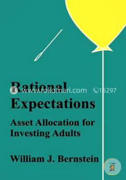 Rational Expectations: Asset Allocation For Investing Adults: Volume 4 image