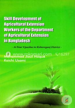 Skill Development Of Agricultural Extension Workers Of The Department Of Agricultural Extension In Bangladesh image