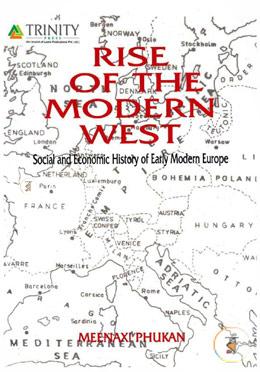 Rise Of The Modern West : Social And Economic History Of Early Modern Europe image
