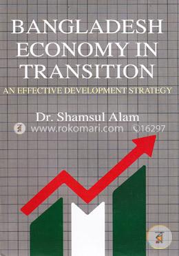 Bangladesh Economy in Transition (An Effective Development Strategy) image