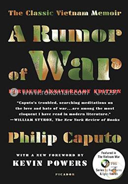 A Rumor of War: The Classic Vietnam Memoir