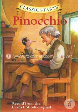 Pinocchio :Classic Starts (Retold From The Carlo Collodi Original) image