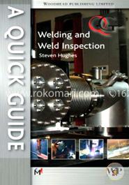 A Quick Guide to Welding and Weld Inspection image