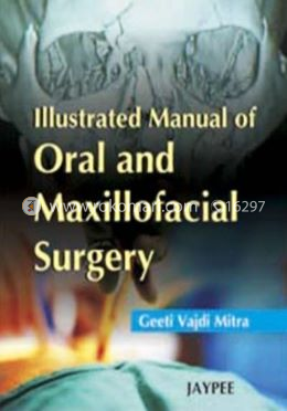 Illustrated Manual of Oral and Maxillofacial Surgery image