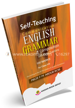 Self-Teaching Communicative English Grammar and Composition with Model Questions - for Class 8 image