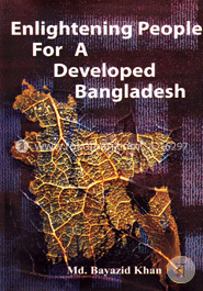 Enlightening People For A Developed Bangldesh