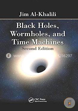 Black Holes, Wormholes and Time Machines image