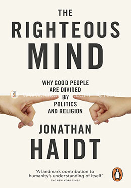 The Righteous Mind: Why Good People are Divided by Politics and Religion image
