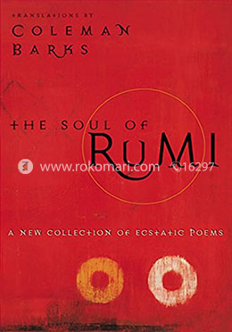 The Soul of Rumi: A New Collection of Ecstatic Poems image