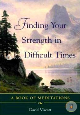 Finding Your Strength in Difficult Times image