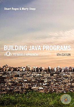 Building Java Programs: A Back to Basics Approach image