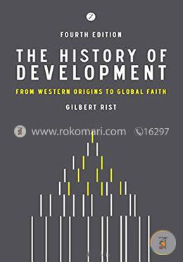 The History of Development: From Western Origins to Global Faith (Paperback) image