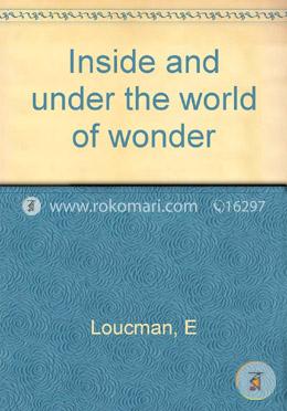 Inside and Under the World of Wonder image