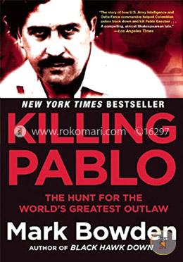 Killing Pablo: The Hunt for the World's Greatest Outlaw  image