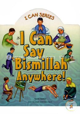I Can Say Bismillah Anywhere! image